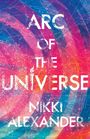 Nikki Alexander: Arc of the Universe, Buch