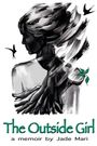 Jade Mari: The Outside Girl, Buch