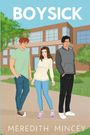 Meredith Mincey: Boysick, Buch