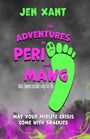 Jen Xant: The Adventures of Peri and Mawg, Buch