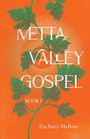 Zachary Helton: Metta Valley Gospel, Buch