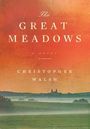 Christopher Walsh: The Great Meadows, Buch