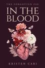 Kristen Cari: In the Blood, Buch