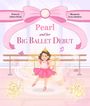 Ashlynn Brooks: Pearl and her Big Ballet Debut, Buch