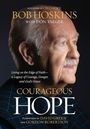 Bob Hoskins: Courageous Hope, Buch