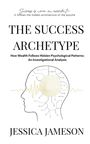 Jessica Jameson: The Success Archetype, Buch