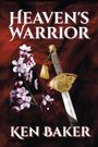 Ken Baker: Heaven's Warrior, Buch