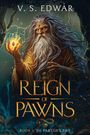 V S Edwár: Reign of Pawns, Buch