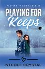 Nicole Crystal: Playing for Keeps, Buch