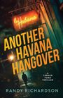 Randy Richardson: Another Havana Hangover, Buch