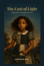 Clauthia Rai Fields: The Cost of Light, Buch