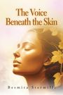 Besmira Stermilli: The Voice Beneath the Skin, Buch