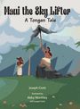 Joseph E Ciotti: Maui the Sky Lifter, Buch