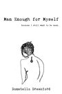 Donatello Dreakford: Man Enough For Myself, Buch