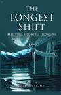 "The Longest Shift: Believing, Becoming, Belonging" von Keya Locke, MD. Libelle ruht auf Wasseroberfläche.
