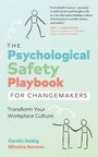 Karolin Helbig: The Psychological Safety Playbook for Changemakers, Buch