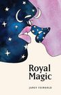„Royal Magic“ von Janey Feingold. Zwei Gesichter in der Nacht, übersät mit Sternen und Mondenkämmen, nähern sich einander.