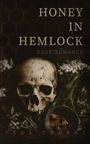 Vera Thorne: Honey in Hemlock, Buch