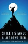 Text: „Still I Stand: A Life Rewritten. A boy who fell, shattered by loss. A man who rose, reborn with purpose.“ Illustration: Silhouette einer jubelnden Person auf einem Berggipfel vor einem vollen Mond.
