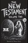 "The New Testament Volume Two" in großen, weißen Buchstaben. Illustration eines stehenden Mannes vor einer Höhle.