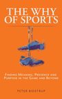 Peter Bidstrup: The Why of Sports, Buch