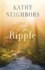 Kathy Neighbors: The Ripple, Buch
