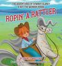"The Adventures of Cowboy Clancy & Roy the Wonder Horse. Ropin' a Rattler. Von Diane G. Whitlock. Cowboy auf Pferd."