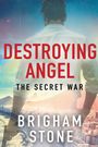 Brigham Stone: Destroying Angel, Buch