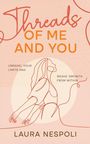 Laura Nespoli: Threads of Me and You, Buch