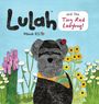"Lulah and the Tiny Red Ladybug". Illustration: ein grauer Hund mit Marienkäfer, umgeben von bunten Blumen.