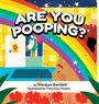 "ARE YOU POOPING?" in großen Buchstaben, ein Regenbogen, ein Kind, bunte Sterne und Pflanzen.