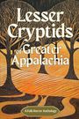 Text: Lesser Cryptids of Greater Appalachia; A Folk Horror Anthology.  
Illustration: Schematische Bäume und Wellenlinien.