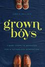 "grown boys" in gelb, darüber kleine Schuhen, darunter größere Schuhe, Text: "7 BABY STEPS TO MANHOOD FOR A FATHERLESS GENERATION".