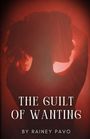 "The Guilt of Wanting" von Rainey Pavo. Silhouette einer Frau in rotem Licht, die den Arm über den Kopf hebt.