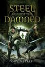 Buchtitel: "STEEL AGAINST THE DAMNED" von Guy D. Stapp. Zwei Krieger mit Schwertern in einem düsteren, steinernen Gewölbe.