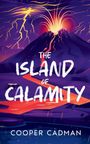 Cooper Cadman: The Island of Calamity, Buch