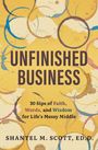 Shantel M Scott: Unfinished Business, Buch