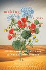 Deborah Kelly: Making a Way, Buch