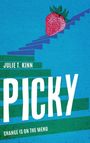 Julie T Kinn: Picky, Buch