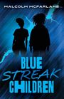 Malcolm McFarlane: Blue Streak Children, Buch