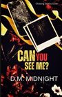 "Chasing Chaos Duet." "Can You See Me?" D. M. Midnight. Dunkle Blumen, zerbrochenes Handy und Fotos im Hintergrund.