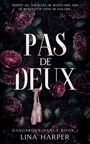 Lina Harper: Pas de Deux, Buch
