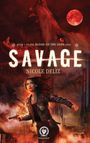 Nicole Deliz: Savage, Buch