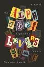 „The Alphabet Lovers“ in bunten Buchstaben auf schwarzem Hintergrund, darunter „Darran Smith“. Ein Pflanzensymbol und Kamera.