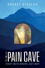 Titel: "The Pain Cave: Start with Where, Not Why" von Rafael Hidalgo. Eine Illustration von blauen Bergen mit einem goldenen Akzent.