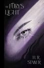 H R Staker: The Fury's Light, Buch