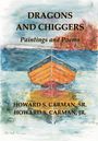 Howard S Carman: Dragons and Chiggers, Buch