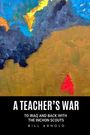 Bill Arnold: A Teacher's War, Buch