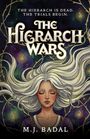 M J Badal: The Hierarch Wars, Buch