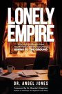 Titel: "Lonely Empire". Untertitel: "How High Achievers Save Relationships Before Everything Burns to the Ground". Autor: Dr. Angel Jones. Vorstand von Dr. Shantel Chapman.

Hintergrund: Ein Fenster in Flammen. Schreibtisch mit Dokumenten und einer Tasse.